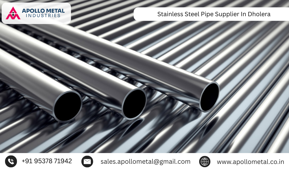 Stainless Steel Pipe Supplier In Dholera
